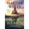 The Book of Ile-Rien: The Element of Fire & the Death of the Necromancer - Updated and Revised Edition (Wells Martha)