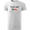 Trust me I´m an Ing. / Ver mi som Ing. - Klasické pánske tričko vyššej gramáže - 3XL ( Biela )
