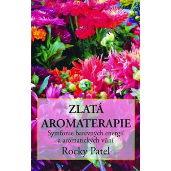 Zlatá aromaterapie - Rocky Patel