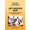 Lidé v procesech řízení - Růžena Petříková, Zdenka Hofbruckerová, Šárka Janků
