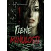 Tiene minulosti (Martina Domaničová)
