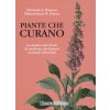 Piante che curano. Le piante come fonte di medicine. Dai farmaci ai rimedi erboristici (Elizabeth A. Dauncey,Melanie-Jayne Howes)(Pevná)