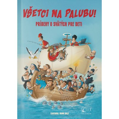 Všetci na palubu - Alberto Colombo|Davide Serra|Gimmi Rizzi|Lorenzo Quadri|Maria Teresa Antognozza