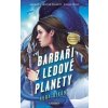 Barbaři z ledové planety - Ruby Dixon