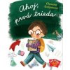 Ahoj, prvá trieda - Eleonóra Gašparová
