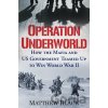 Operation Underworld - Matthew Black