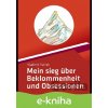 Mein sieg über Beklommenheit und Obsessionen - Vladimír Svrček