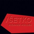 MULLER RICHARD: VSETKO, CD