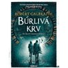 Búrlivá krv - Robert Galbraith pseudonym J K Rowlingovej