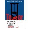 Terror - The French Revolution and Its Demons (Michel Biard,Marisa Linton)(Brožovaná)