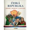 Česká republika – Historie, Osobnosti, Zajímavosti