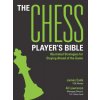 The Chess Player's Bible: Illustrated Strategies for Staying Ahead of the Game (Al Lawrence)(Brožovaná)