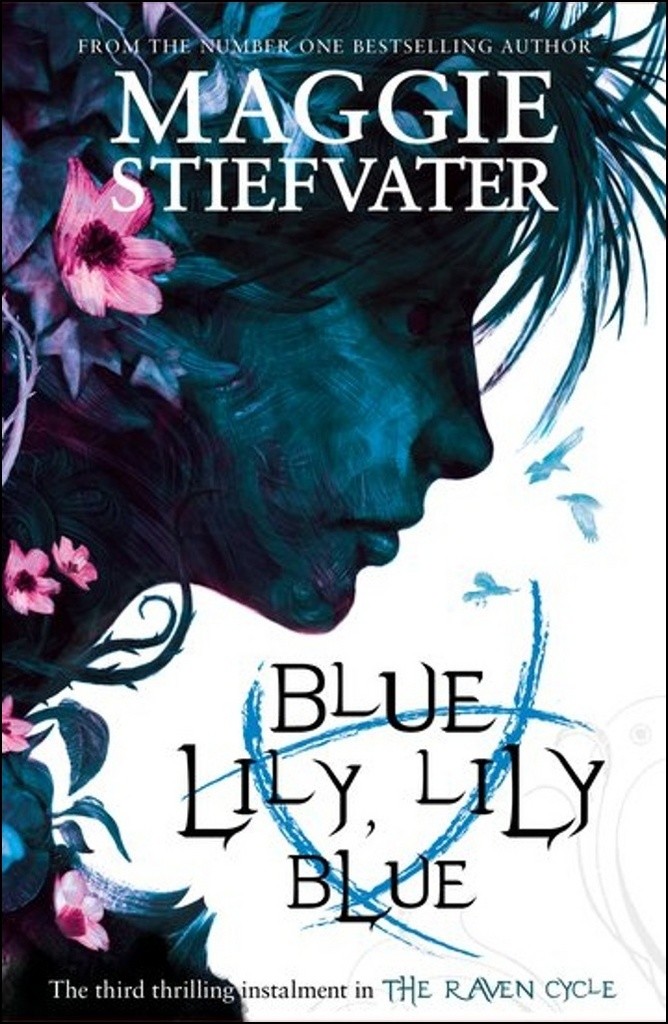 Blue Lily, Lily Blue Stiefvater Maggie