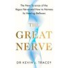 The Great Nerve - Dr Kevin Tracey