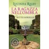 ragazza nell'ombra. Le sette sorelle (Lucinda Riley)(Brožovaná)