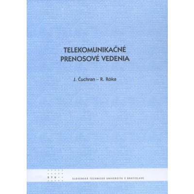 Telekomunikačné prenosové vedenia J. Čuchran a kol.