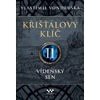 Křišťálový klíč II Vídeňský sen - Vondruška Vlastimil