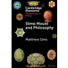 Slime Mould and Philosophy (Brožovaná)