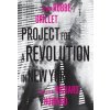 Project for a Revolution in New York
