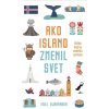 Ako Island zmenil svet - Egill Bjarnason