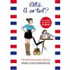 Dítě... A co teď? - 100 triku francouzské výchovy - Pamela Druckermanová