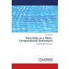 Pure Data as a Meta-Compositional Instrument (Michael Barkl)(Brožovaná)