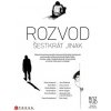 Rozvod šestkrát jinak - Petra Soukupová, Radek Ptáček, Pavel Bušta, Petra Dvořáková, Michal Sýkora, Tereza Semotamová, Ondřej Buddeus