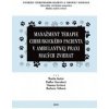 Manažment terapie chirurgického pacienta v ambulantnej praxi malých zvierat - Martin Kožár, Radka Staroňová, Simona Grelová, Barbora Šišková