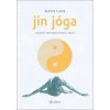 Jin jóga - Bernie Clark