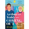 Arthur and Teddy Are Com…