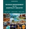 Revenue Management for the Hospitality Industry, Second Edition