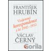 Vzájemná korespondence z let 1945-1953 - Václav Černý, František Hrubín