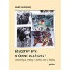 Bělostný býk a černé vlaštovky - Josef Císařovský