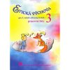 Etická výchova pre 3. ročník základnej školy - pracovné listy - E. Ivanová, Ľ. Kopinová, M. Otottová
