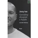 Jony Ive - Leander Kahney