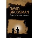 Žena prchající před zprávou - David Grossman