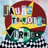 Jaune Toujours, VERTIGO, CD