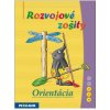 Rozvojové zošity - Orientácia (Zuzana Kriston-Bordi)