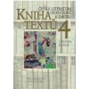 Česká literatura od počátků k dnešku - Kniha textů 4 - 2. polovina 20. století
