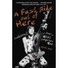 A Fast Ride Out of Here (Pete Way,Paul Rees)()
