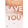 Save You (Mona Kasten)(Brožovaná)