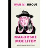 Magorské modlitby - Ivan Martin Jirous
