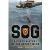 Sog - A Photo History of the Secret Wars (Plaster John L.)