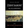 Černí baroni na Kladensku