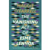 The Vanishing Act of Esme Lennox - Maggie O'Farrell