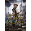 Ghosts of the Shadow Market