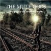 The Mute Gods - Tardigrades Will Inherit The Earth (Special Edition )