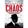 Operation Chaos , The Vietnam Deserters Who Fought the CIA, the Brai