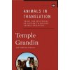 Animals in Translation: Using the Mysteries of Autism to Decode Animal Behavior (Temple Grandin,Catherine Johnson)(Pevná)