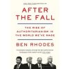 After the Fall - Ben Rhodes, Bloomsbury Publishing